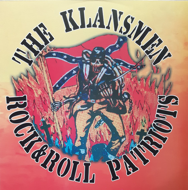 The Klansmen ‎"Rock & Roll Patriots" LP